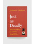 Cambridge University Press GMC Publications könyv Just as Deadly Marissa A. Harrison - Pepit.hu