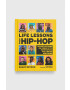 Dorling Kindersley Ltd könyv Life Lessons from Hip-Hop Grant Brydon - Pepit.hu