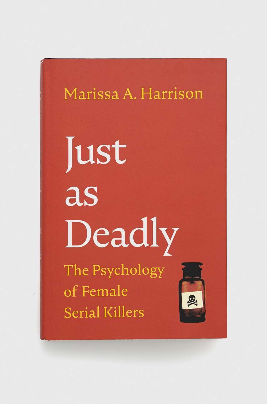 Cambridge University Press GMC Publications könyv Just as Deadly Marissa A. Harrison - Pepit.hu