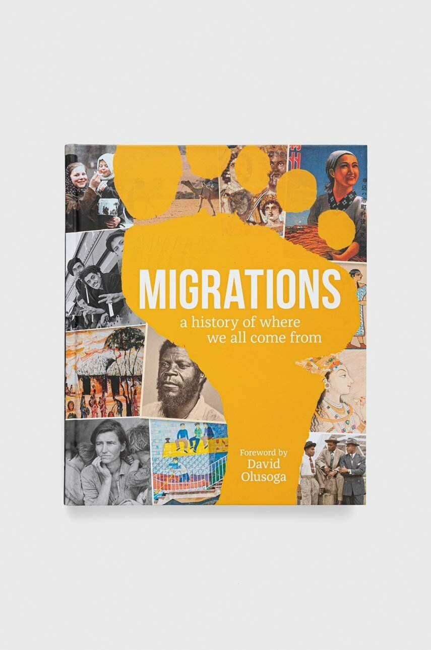 Dorling Kindersley Ltd könyv Migrations DK David Olusoga (Foreword By) - Pepit.hu