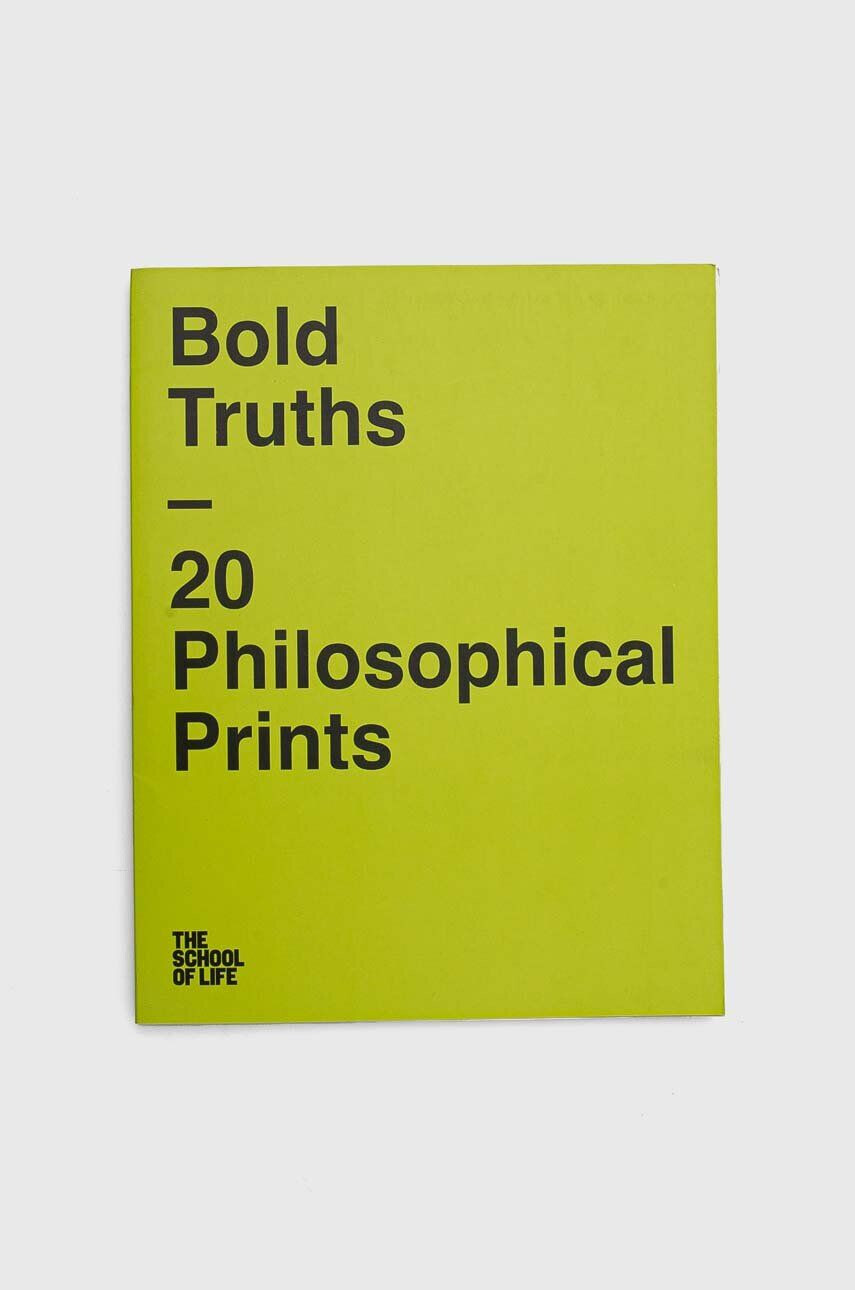 The School of Life Press könyv Bold Truths The School of Life - Pepit.hu