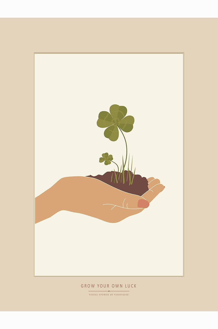 Vissevasse poszter Grow Your Own Luck 30x40 cm - Pepit.hu